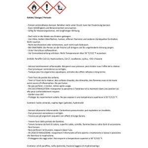Avertissements pour la graisse en aérosol Polyston : Inflammable, récipient sous pression, éviter le contact avec les yeux.