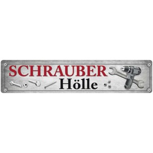 Panneau en métal «Schrauber Hölle», 10x46cm, avec vis, outils et perceuse.